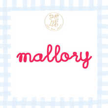 Load image into Gallery viewer, MALLORY